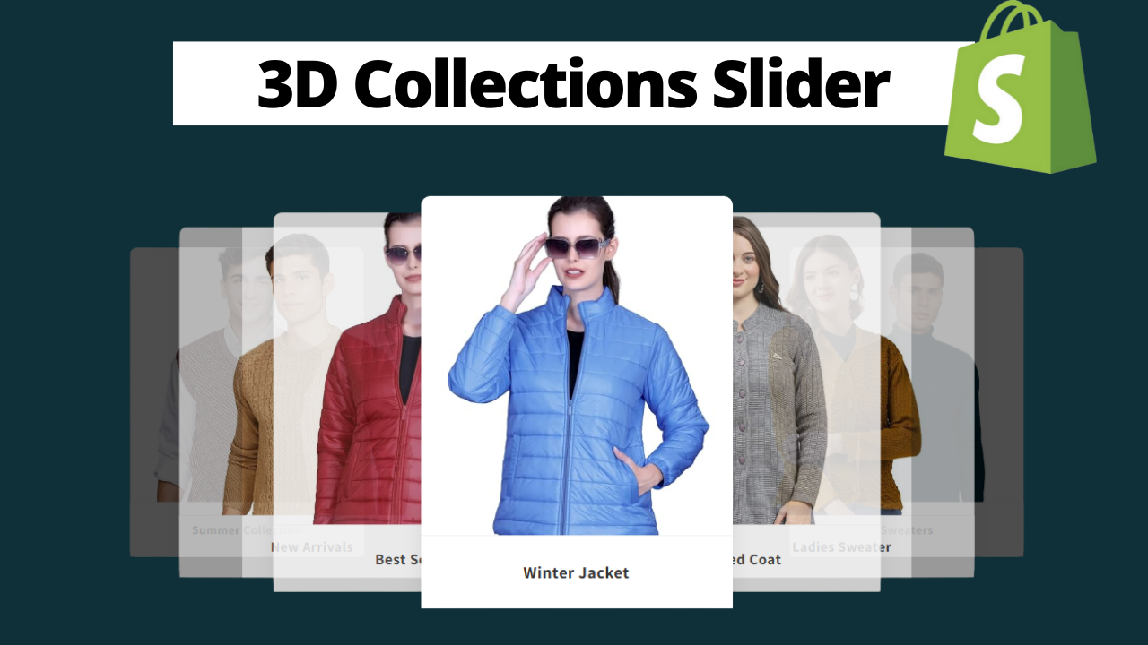 How to Build 3D Collections Slider in Shopify Store