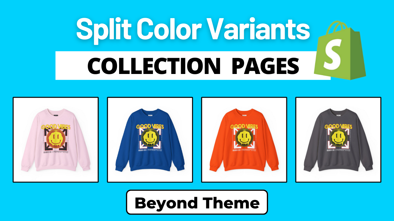 Display Color Variants as Separate Products - Shopify Beyond Theme