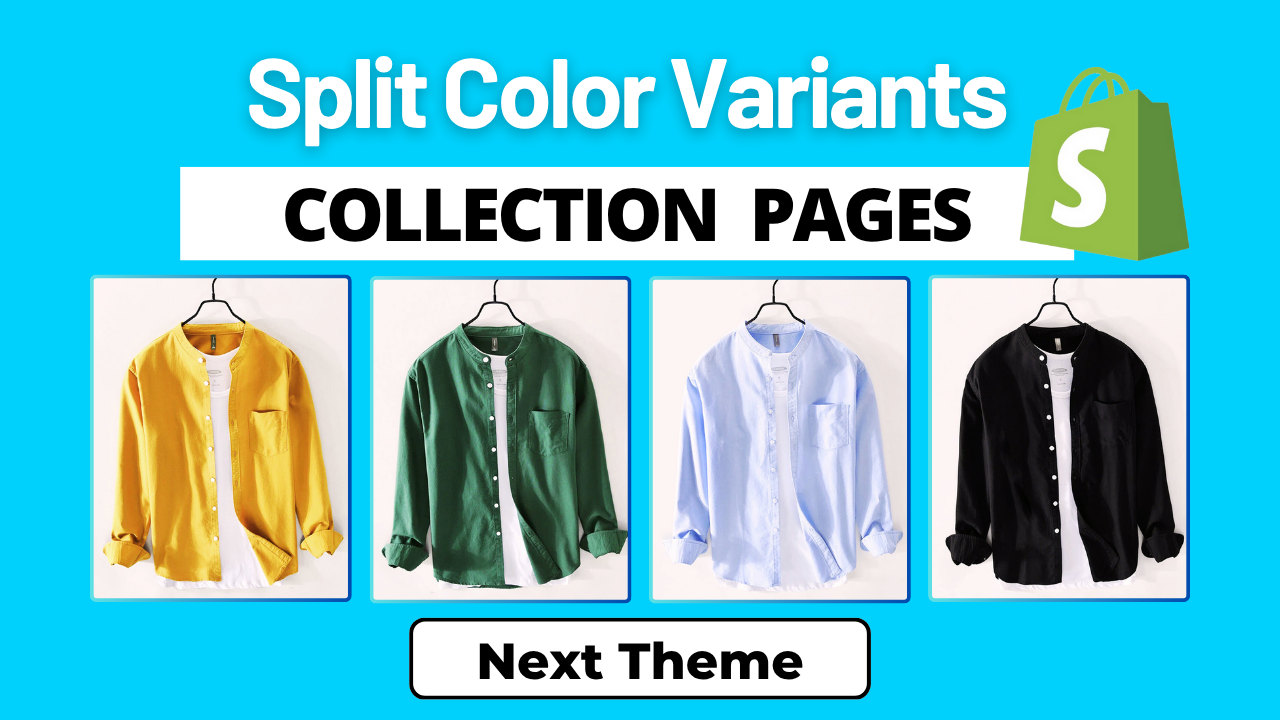 Display Color Variants as Separate Products - Shopify Next Theme