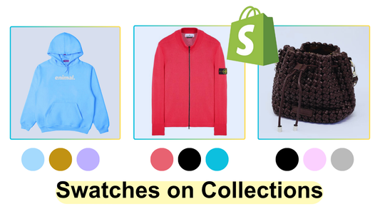 Color Swatches on Collection Pages in Shopify Latest
