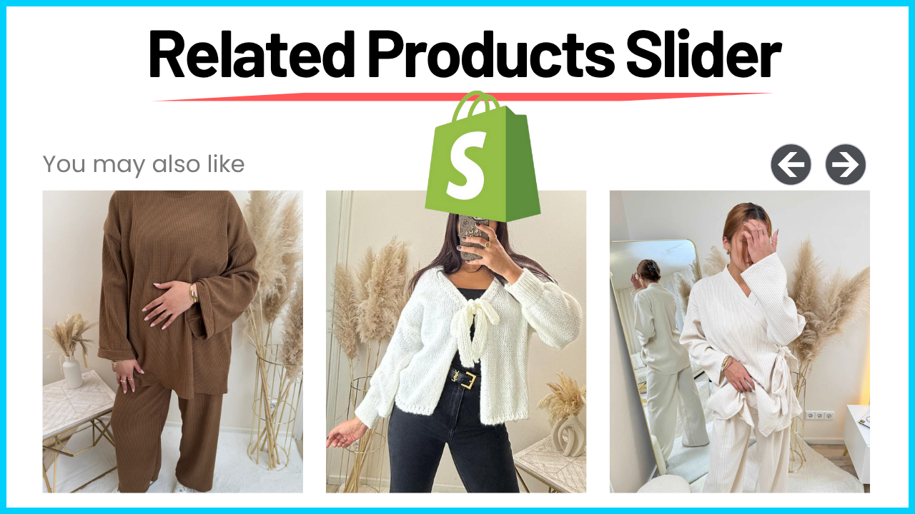 Related Products Slider or Carousel in Your Shopify Store