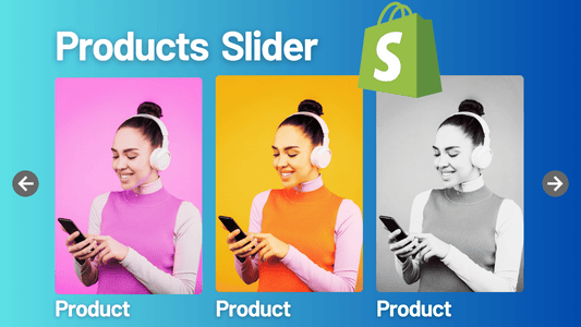 Add Products Slider Section in Shopify Store