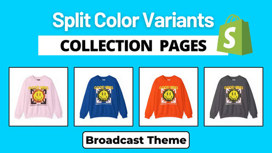 Display Color Variants as Separate Products - Shopify Broadcast Theme