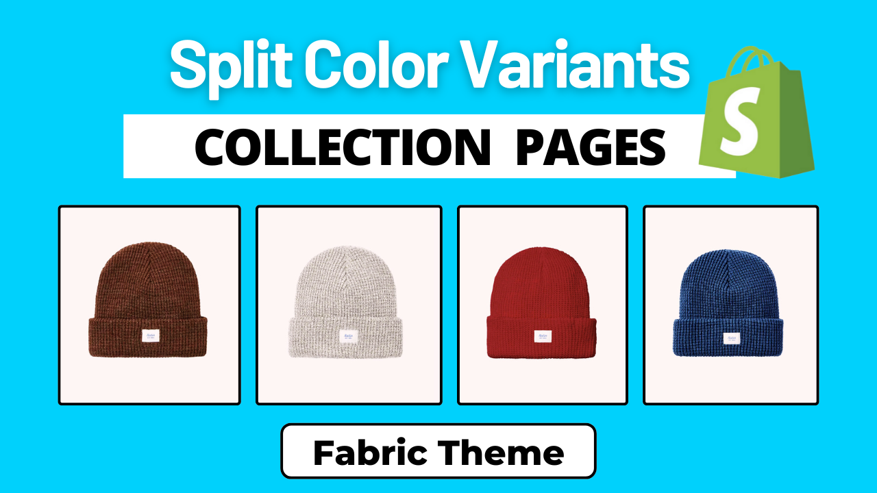 Display Color Variants as Separate Products - Shopify Fabric Theme