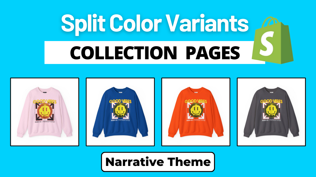 Display Color Variants as Separate Products - Shopify Narrative Theme